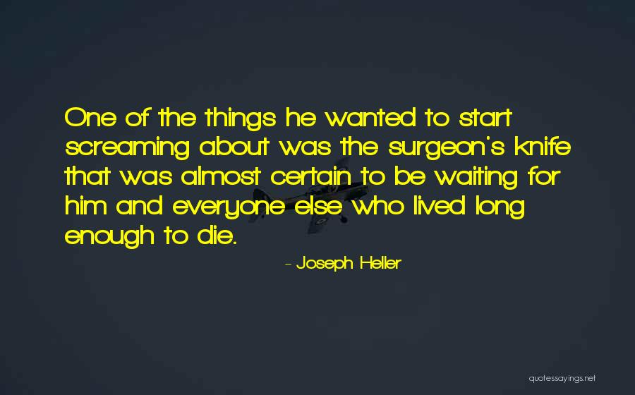 Knife Of Quotes By Joseph Heller Knife Of Quotes By Joseph Heller