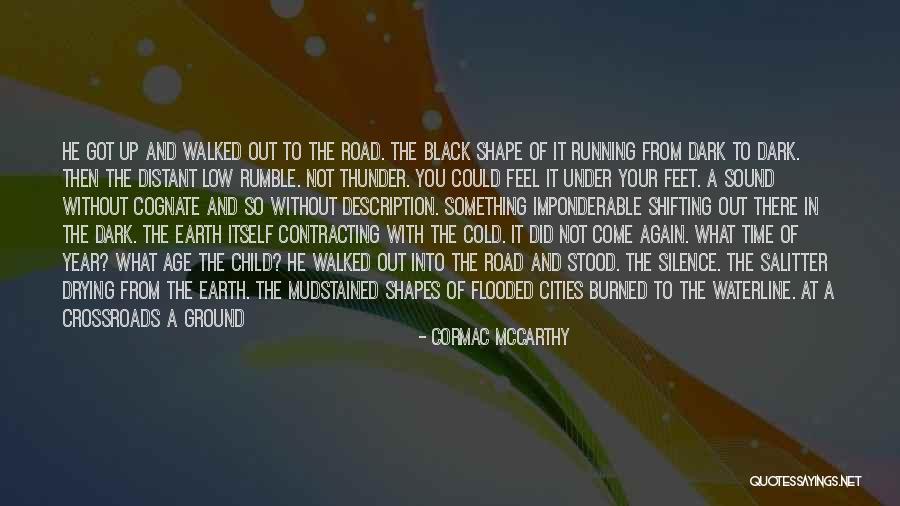 Knife Of The Living Quotes By Cormac McCarthy Knife Of The Living Quotes By Cormac McCarthy