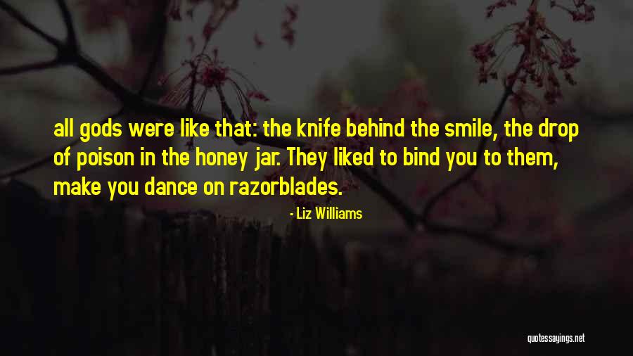Knife Quotes By Liz Williams Knife Quotes By Liz Williams