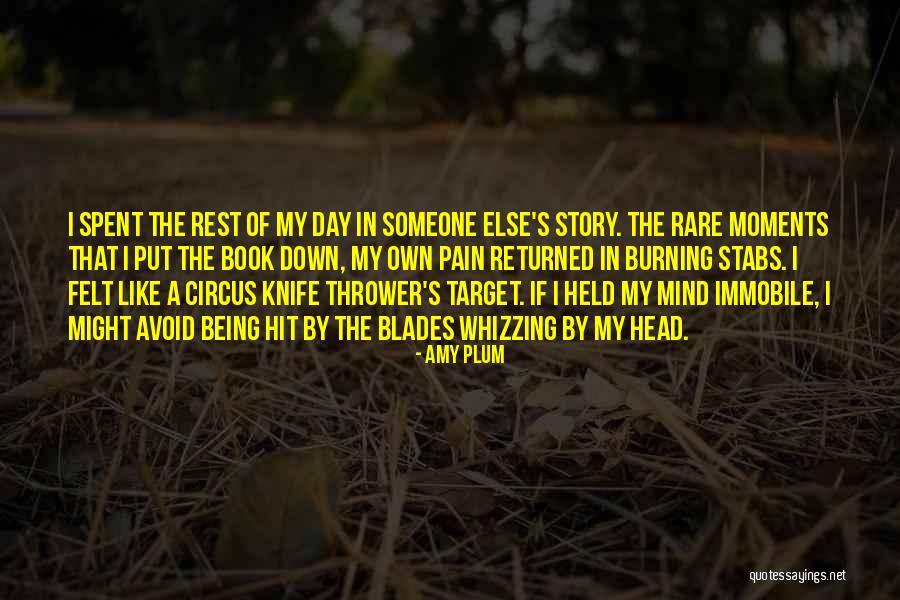 Knife Thrower Quotes By Amy Plum Knife Thrower Quotes By Amy Plum