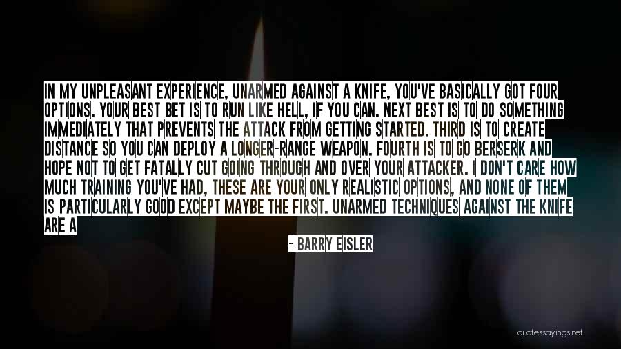 Knife Training Quotes By Barry Eisler Knife Training Quotes By Barry Eisler