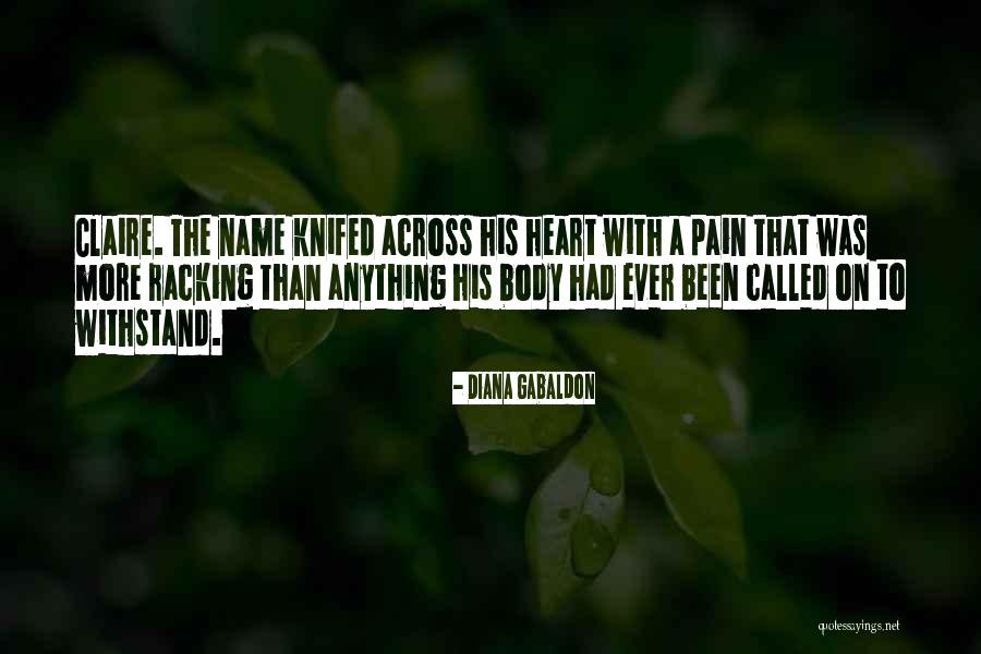 Knifed 5 Quotes By Diana Gabaldon Knifed 5 Quotes By Diana Gabaldon