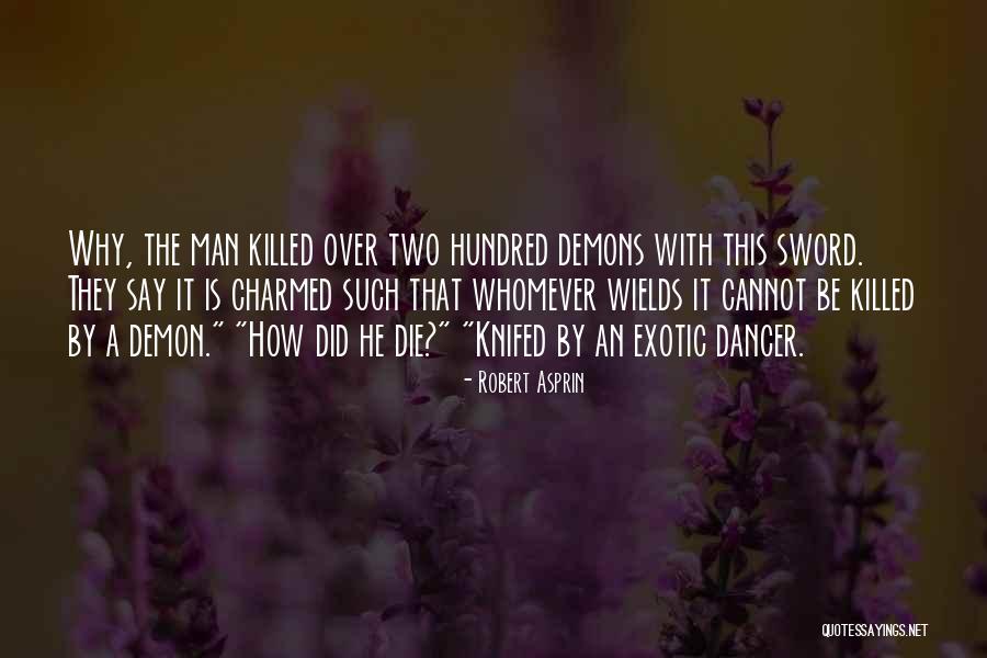 Knifed 5 Quotes By Robert Asprin Knifed 5 Quotes By Robert Asprin