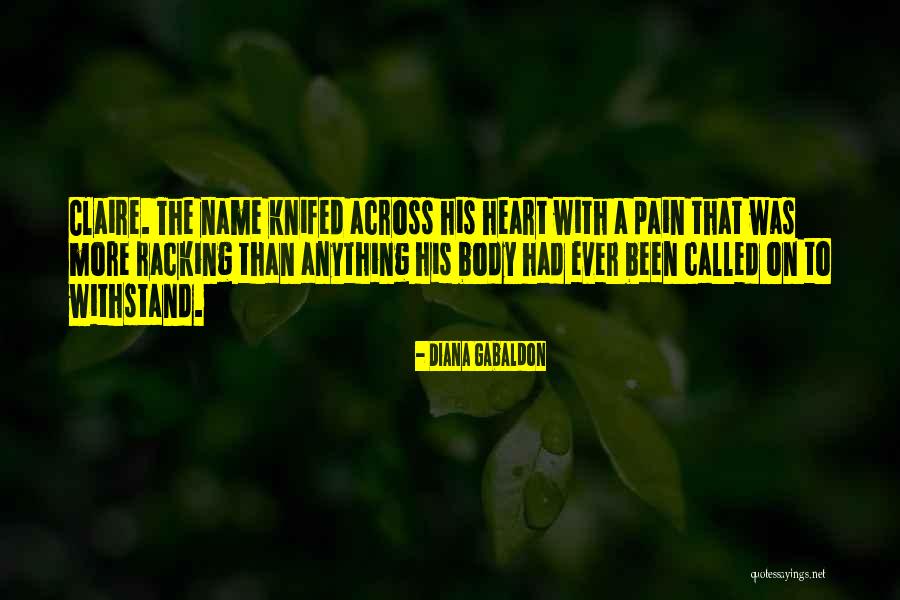 Knifed 6 Quotes By Diana Gabaldon Knifed 6 Quotes By Diana Gabaldon