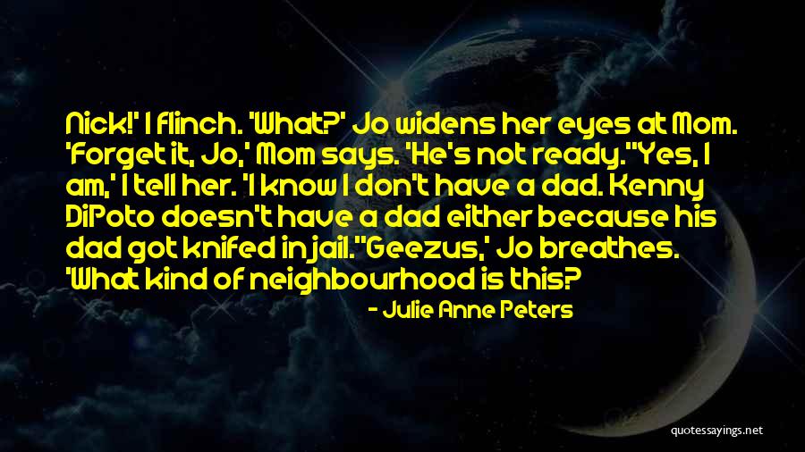 Knifed 6 Quotes By Julie Anne Peters Knifed 6 Quotes By Julie Anne Peters