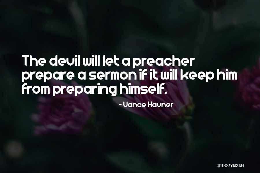 Knifewing Tracey Quotes By Vance Havner Knifewing Tracey Quotes By Vance Havner