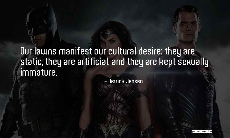 Knight Artorias Quotes By Derrick Jensen Knight Artorias Quotes By Derrick Jensen