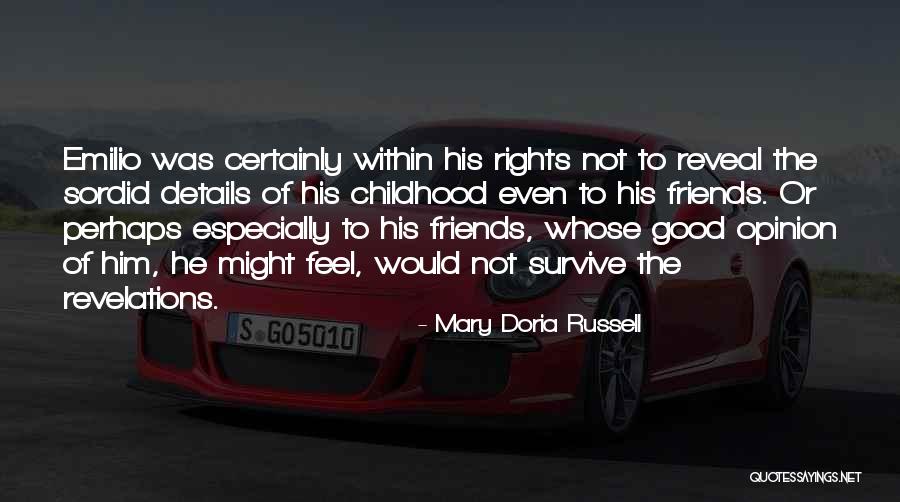 Knight Artorias Quotes By Mary Doria Russell Knight Artorias Quotes By Mary Doria Russell