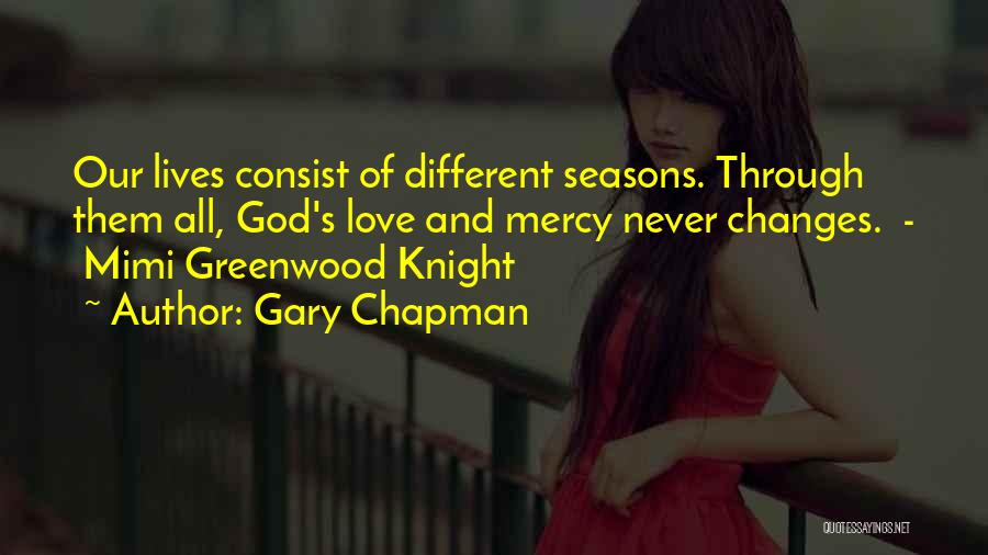 Knight Quotes By Gary Chapman