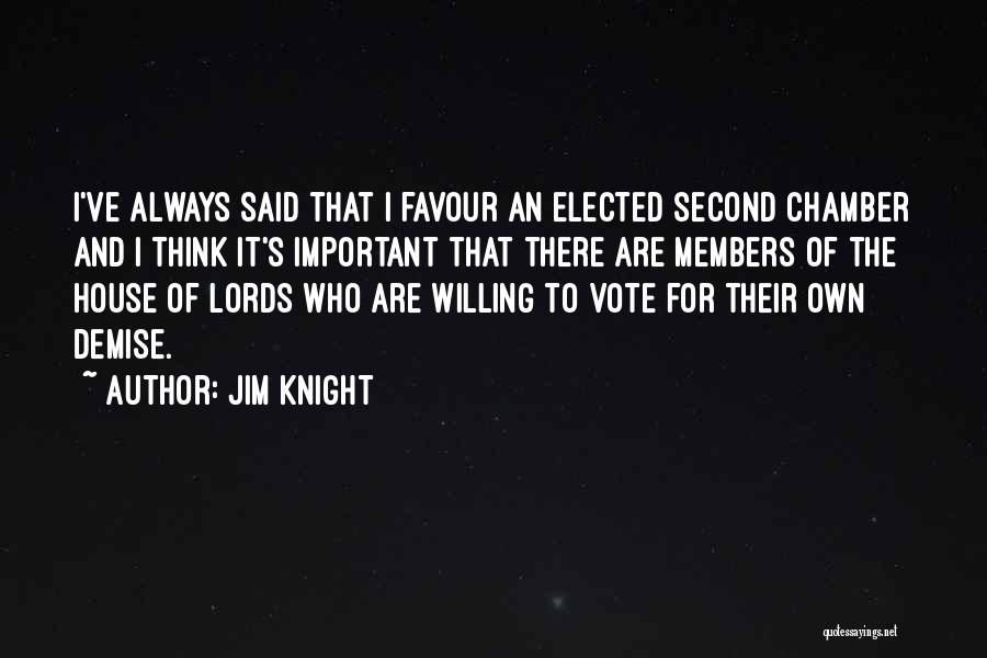 Knight Quotes By Jim Knight