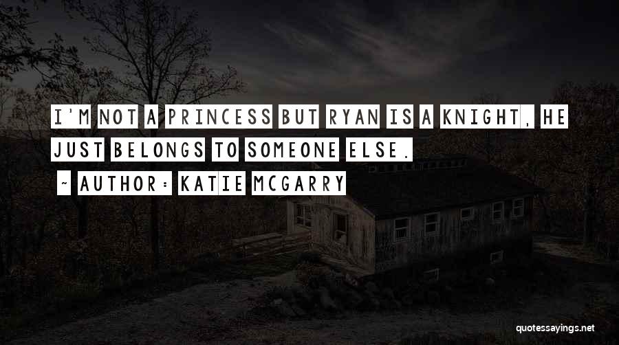 Knight Quotes By Katie McGarry