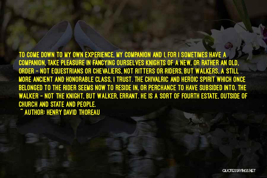 Knight Rider Quotes By Henry David Thoreau
