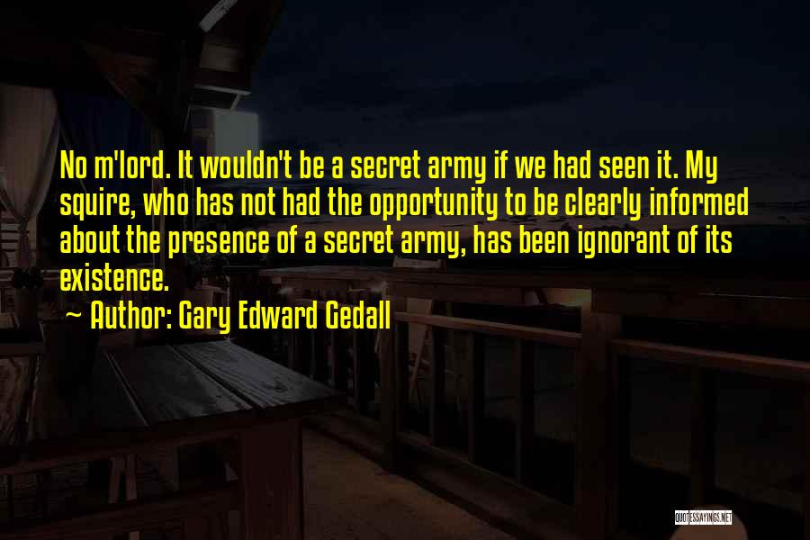 Knight Tale Quotes By Gary Edward Gedall