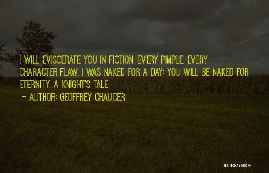 Knight Tale Quotes By Geoffrey Chaucer