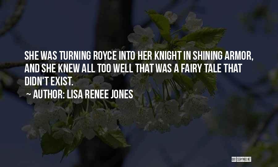 Knight Tale Quotes By Lisa Renee Jones