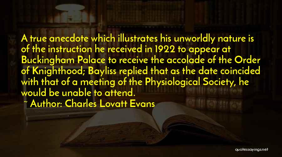 Knighthood Quotes By Charles Lovatt Evans