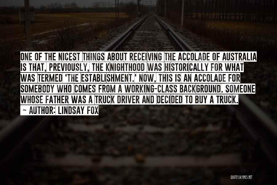 Knighthood Quotes By Lindsay Fox