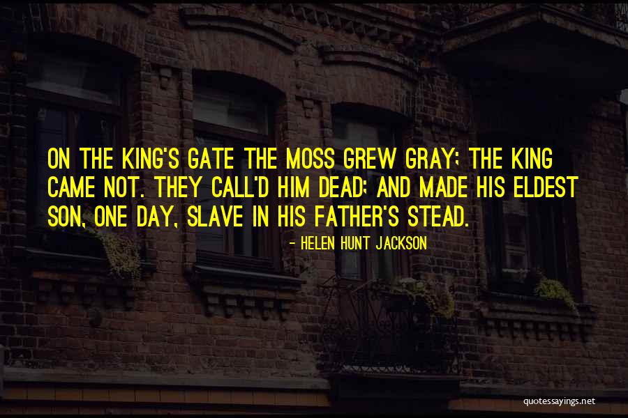 Knighting Someone Quotes By Helen Hunt Jackson Knighting Someone Quotes By Helen Hunt Jackson