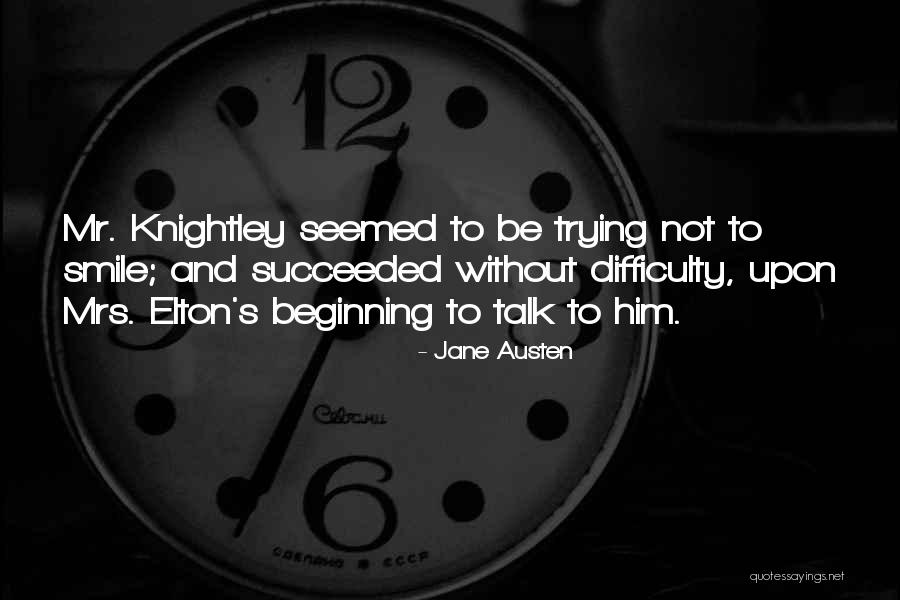 Knightley Quotes By Jane Austen