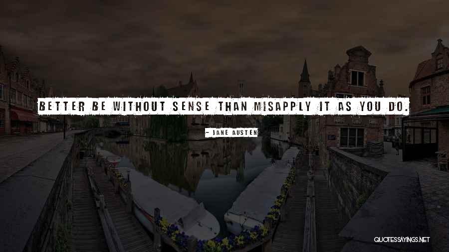 Knightley Quotes By Jane Austen