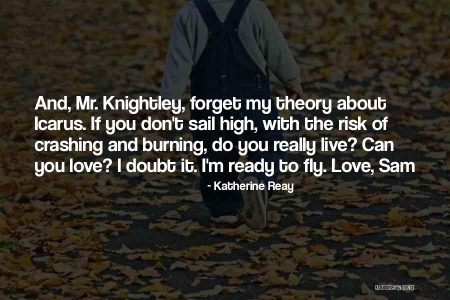 Knightley Quotes By Katherine Reay