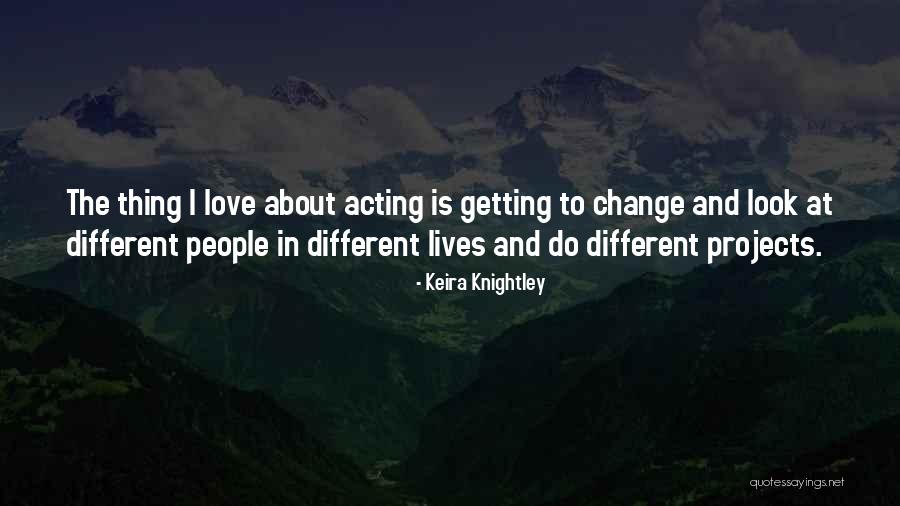 Knightley Quotes By Keira Knightley