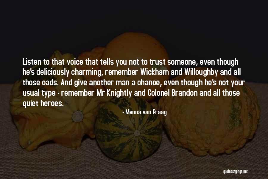 Knightly Quotes By Menna Van Praag Knightly Quotes By Menna Van Praag