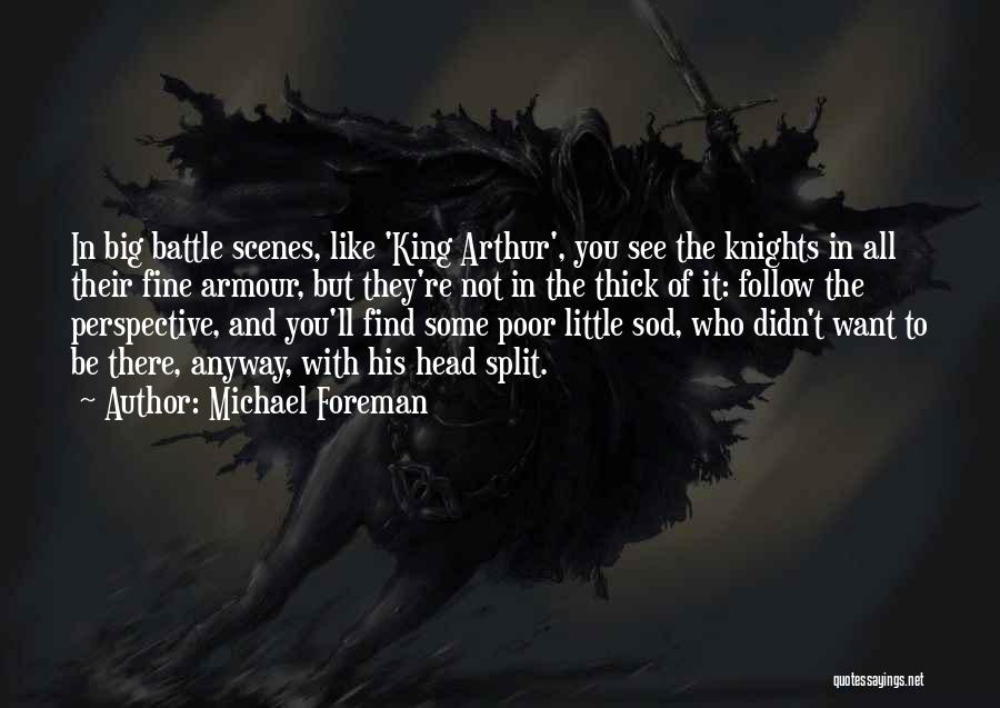 Knights Armour Quotes By Michael Foreman