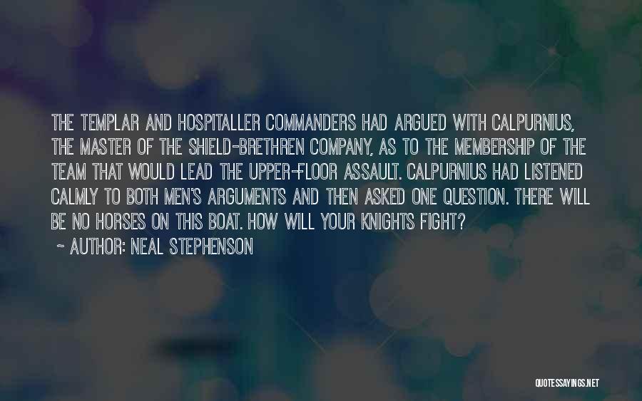 Knights Hospitaller Quotes By Neal Stephenson