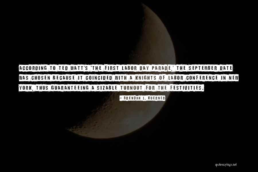 Knights Of Labor Quotes By Brendan I. Koerner Knights Of Labor Quotes By Brendan I. Koerner