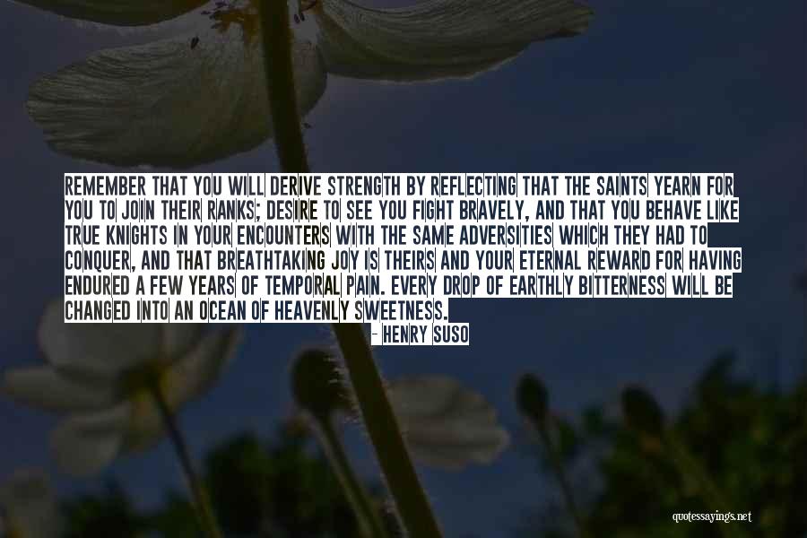 Knights Quotes By Henry Suso Knights Quotes By Henry Suso