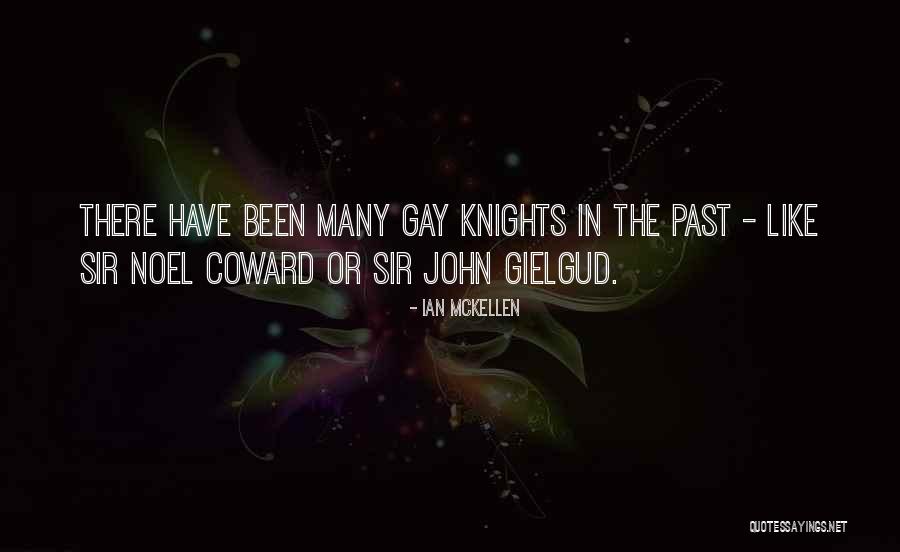 Knights Quotes By Ian McKellen Knights Quotes By Ian McKellen