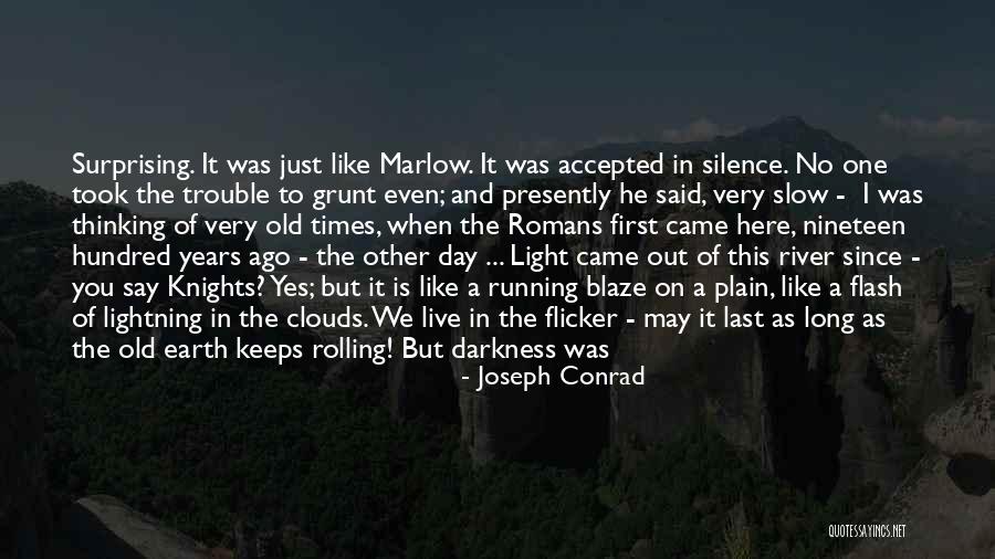 Knights Quotes By Joseph Conrad Knights Quotes By Joseph Conrad