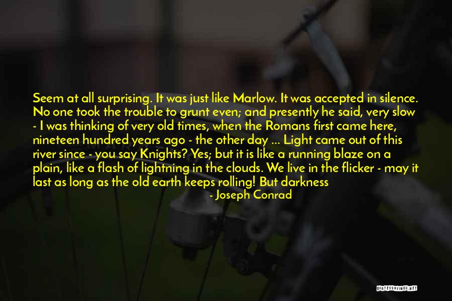 Knights Quotes By Joseph Conrad Knights Quotes By Joseph Conrad