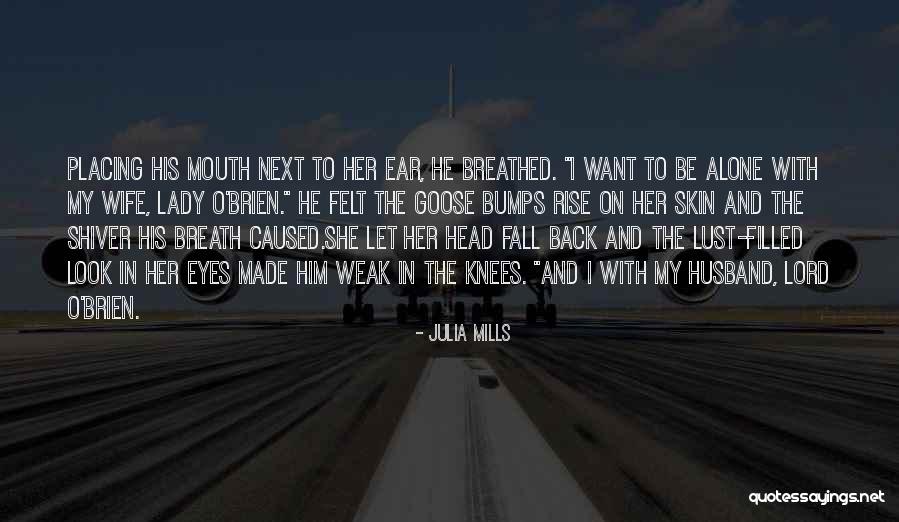 Knights Quotes By Julia Mills Knights Quotes By Julia Mills