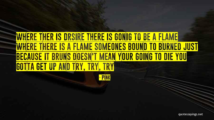 Knightsbridge At Stoneybrook Quotes By Pink Knightsbridge At Stoneybrook Quotes By Pink