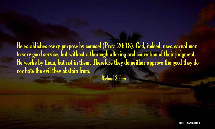 Knippelsbro Quotes By Richard Sibbes Knippelsbro Quotes By Richard Sibbes