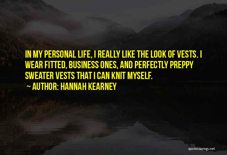 Knit Sweater Quotes By Hannah Kearney