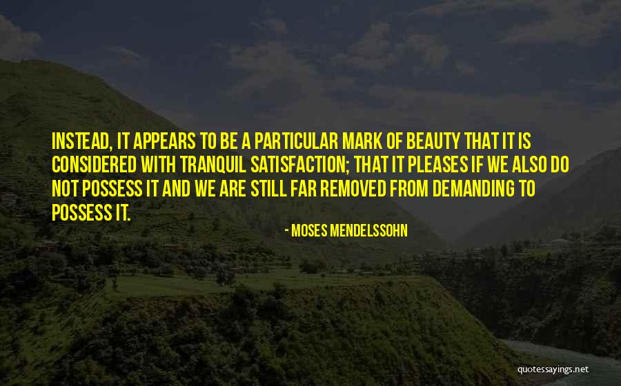 Knitters Warehouse Quotes By Moses Mendelssohn Knitters Warehouse Quotes By Moses Mendelssohn