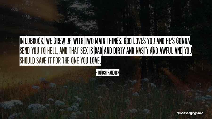 Knitting And Unity Quotes By Butch Hancock Knitting And Unity Quotes By Butch Hancock