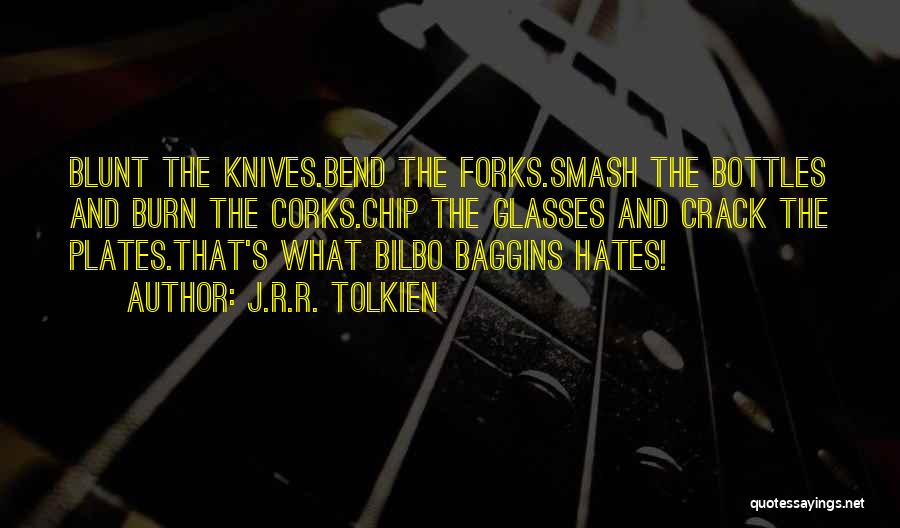 Knives And Forks Quotes By J.R.R. Tolkien