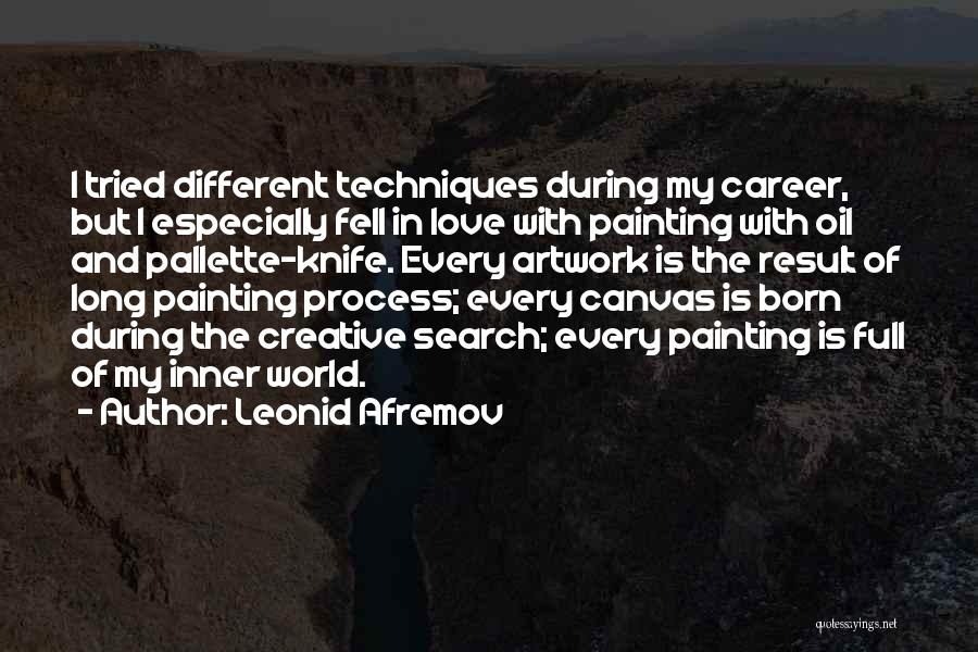 Knives And Love Quotes By Leonid Afremov