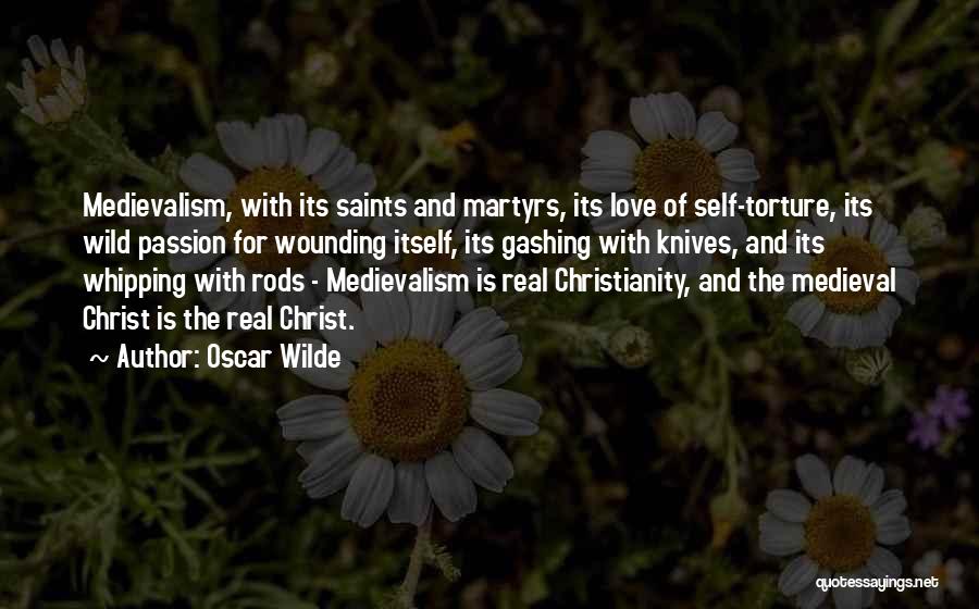 Knives And Love Quotes By Oscar Wilde