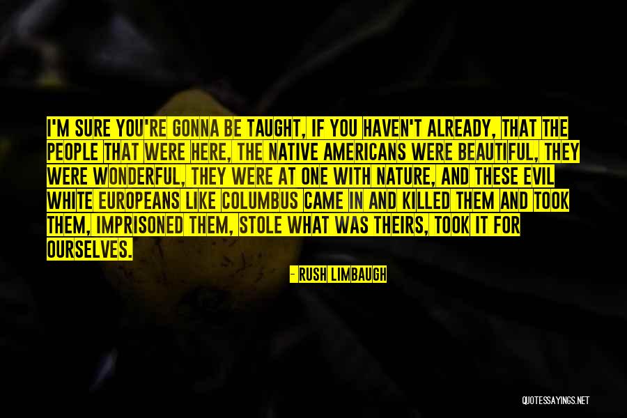 Knkuk Quotes By Rush Limbaugh Knkuk Quotes By Rush Limbaugh