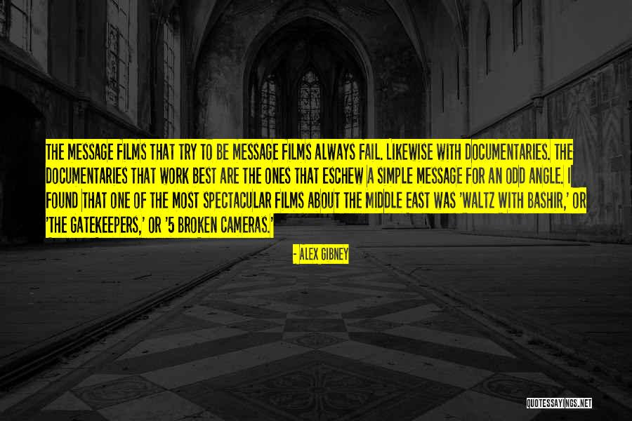 Knoblauch Ernten Quotes By Alex Gibney Knoblauch Ernten Quotes By Alex Gibney