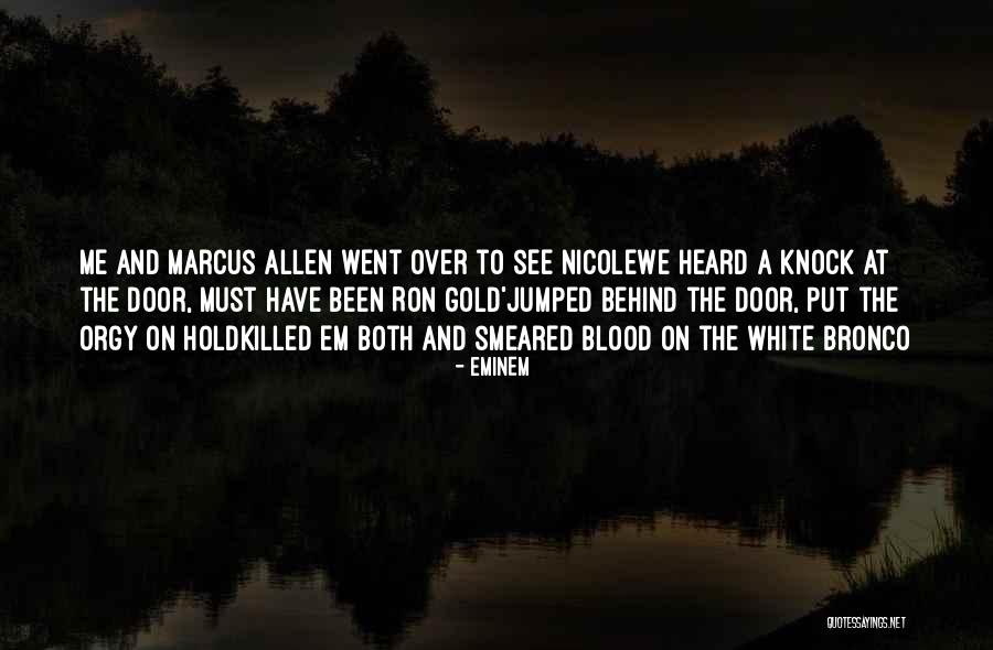 Knock At Your Door Quotes By Eminem Knock At Your Door Quotes By Eminem