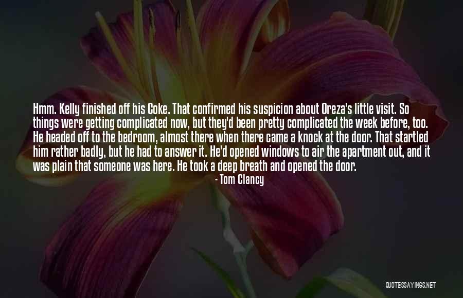 Knock At Your Door Quotes By Tom Clancy Knock At Your Door Quotes By Tom Clancy