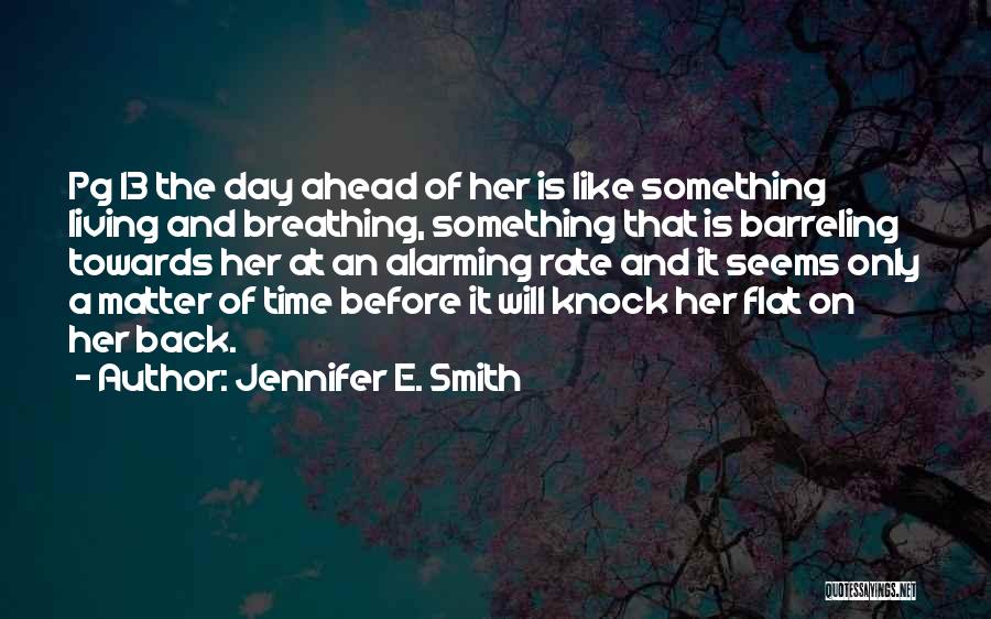 Knock Back Quotes By Jennifer E. Smith
