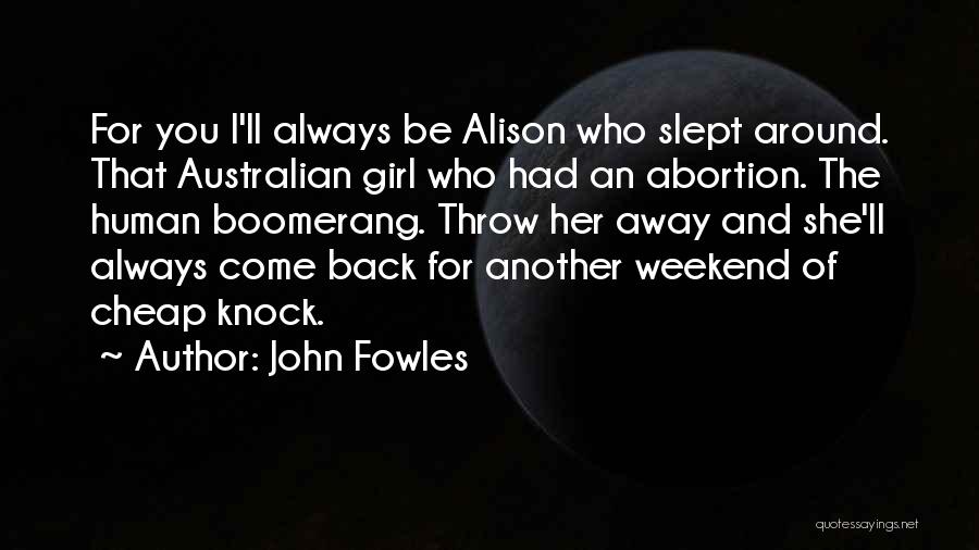 Knock Back Quotes By John Fowles