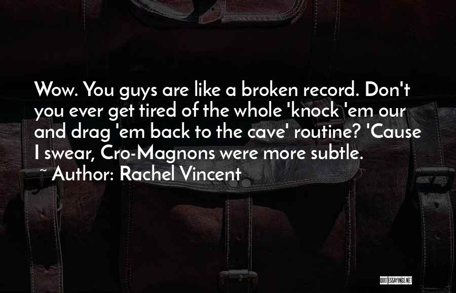 Knock Back Quotes By Rachel Vincent